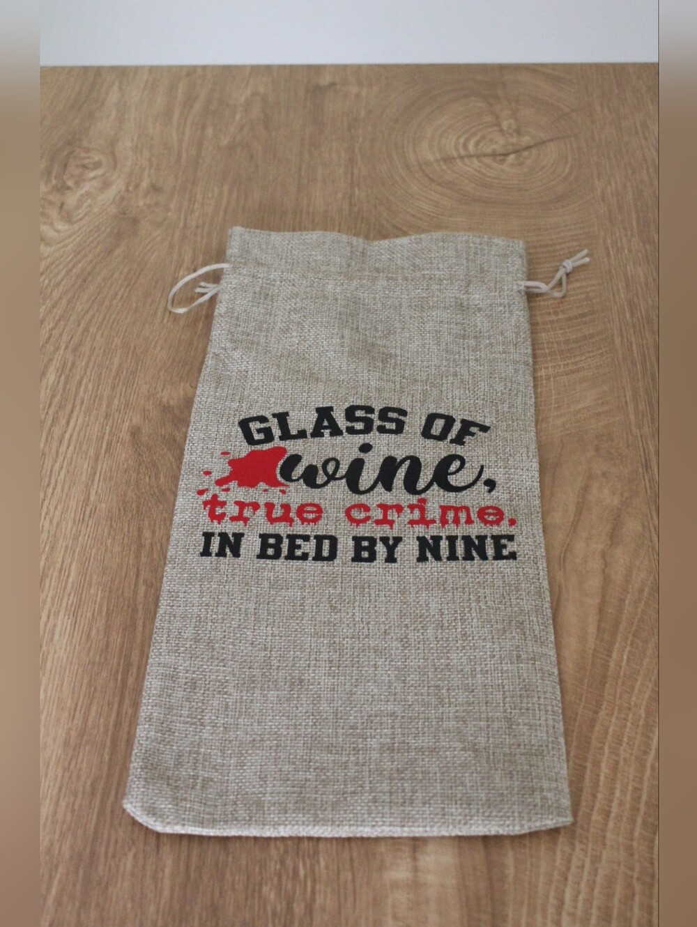Handmade Wine Bag- Glass of Wine True Crime In Bed By Nine